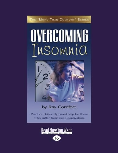 Overcoming Insomnia: Practical Help for those Who Suffer from Sleep Deprivation von ReadHowYouWant
